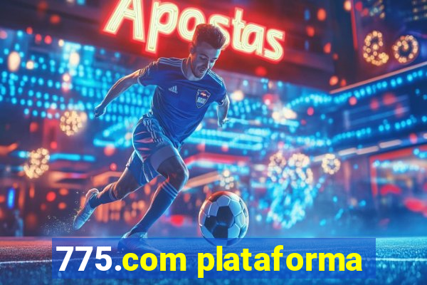 775.com plataforma